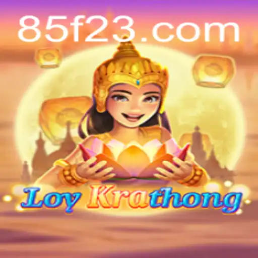 Explorando o Fascinante Mundo de LoyKrathong e 85F.COM